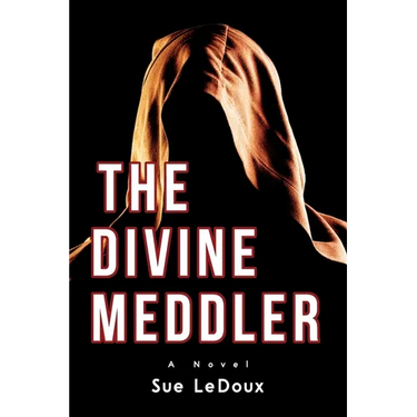 The Divine Meddler