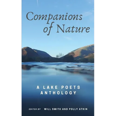 Companions of Nature: A Lake Poets Anthology
