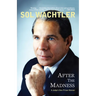 After the Madness: A Judge's Own Prison Memoir