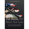 The Battle We Must Not Lose