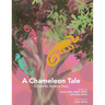A Chameleon Tale: A Colorful, Sensory Story