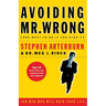 Avoiding Mr. Wrong: (And What to Do If You Didn't) ?. Paperback
