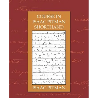 Course in Isaac Pitman Shorthand