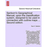 Sanborn's Geographical Manual, Upon the Classification System, Designed to Be Used in Connection with Outline Maps ... Second Edition.
