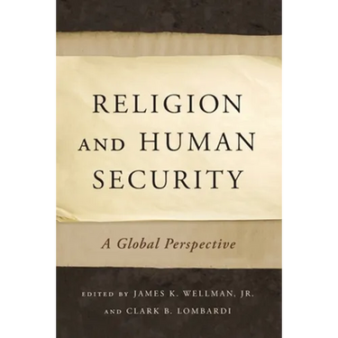 Religion and Human Security: A Global Perspective