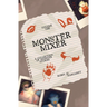 Monster Mixer Volume One - A Collection of Monster Stories