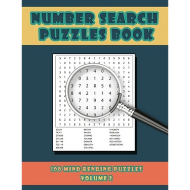 Number Search Puzzles Book Volume 2: 100 Number Search Puzzles For Exercising The Mind and Numeracy Skills
