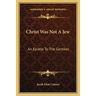 Christ Was Not A Jew: An Epistle To The Gentiles
