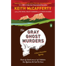 The Gray Ghost Murders