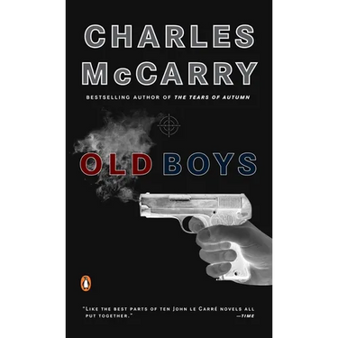 Old Boys: A Thriller