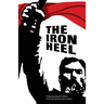 The Iron Heel: Stage adaptation