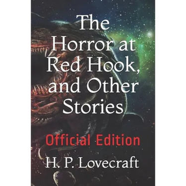 The Horror at Red Hook, and Other Stories: Official Edition