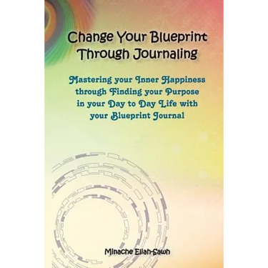 Change Your Blueprint Through Journaling
