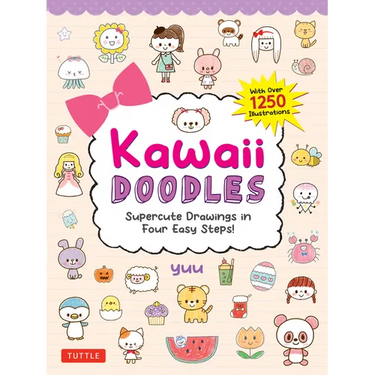 Kawaii Doodles: Supercute Drawings in Four Easy Steps (with Over 1,250 Illustrations)
