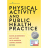 Physical Activity and Public Health Practice