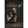 Rough Diamond: A Memoir