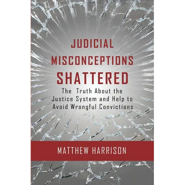 Judicial Misconceptions Shattered