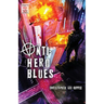 Anti-Hero Blues