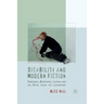 Disability and Modern Fiction: Faulkner, Morrison, Coetzee and the Nobel Prize for Literature