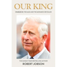 Our King: Charles III