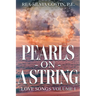 Pearls On A String: Love Songs Volume 1