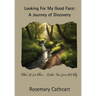 Looking For My Good Face: A Journey of Discovery