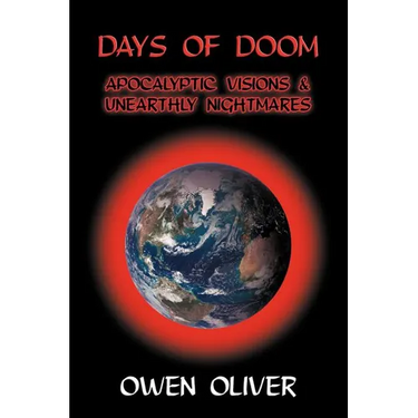 Days of Doom: Apocalyptic Visions & Unearthly Nightmares