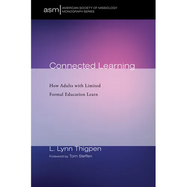 Connected Learning: How Adults with Limited Formal Education Learn