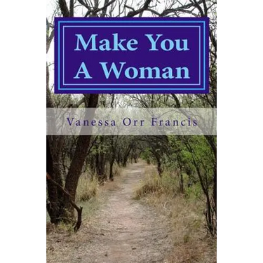 Make You A Woman