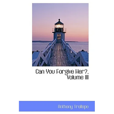 Can You Forgive Her?, Volume III