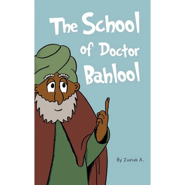 The School of Doctor Bahlool