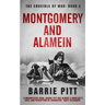 Montgomery and Alamein: The Crucible of War Book 3