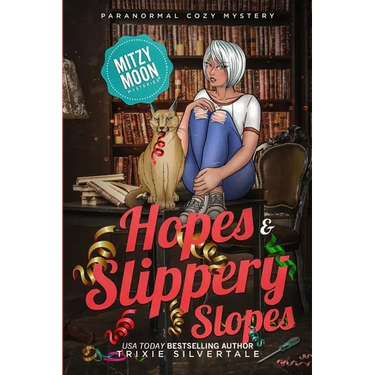 Hopes and Slippery Slopes: Paranormal Cozy Mystery