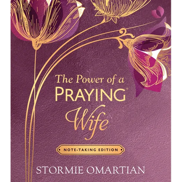 The Power of a Praying Wife Note-Taking Edition