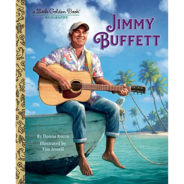 Jimmy Buffett: A Little Golden Book Biography