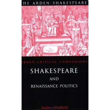 Shakespeare and Renaissance Politics