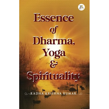 Essence of Dharma Yoga and Spirituality
