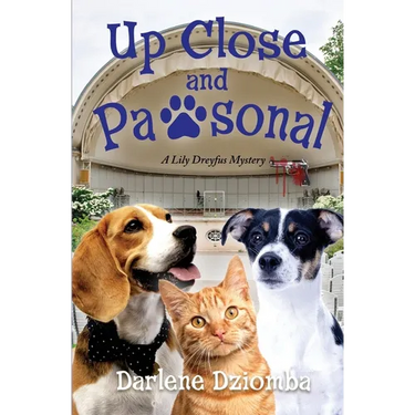 Up Close And Pawsonal: A Lily Dreyfus Mystery