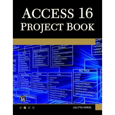 Access 365 Project Book: Hands-On Database Creation