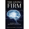 The Living Firm: A Journey into a Different Conception