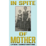 In Spite of Mother: A Sequel