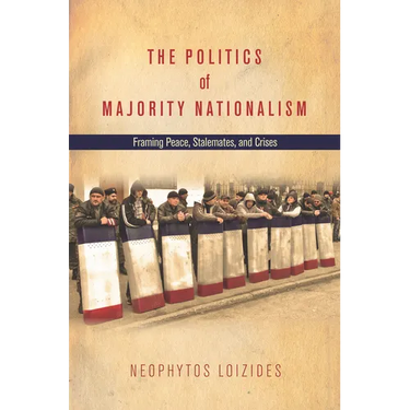 The Politics of Majority Nationalism: Framing Peace, Stalemates, and Crises