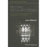 Beyond Secular Order - The Representation of Beingand the Representation of the People