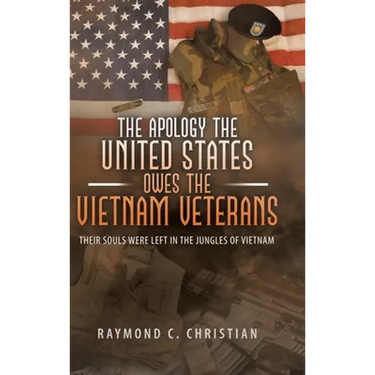 The Apology the United States Owes the Vietnam Veterans: Their Souls Were Left in the Jungles of Vietnam