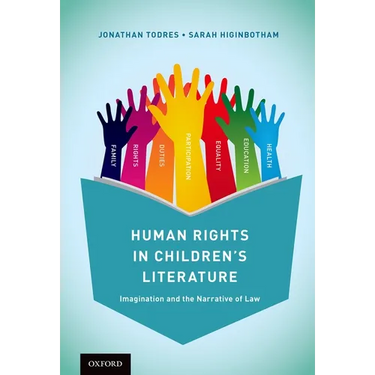 Human Rights in Children's Literature: Imagination and the Narrative of Law