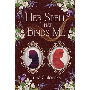 Her Spell That Binds Me: A Dark Sapphic Fantasy Romance