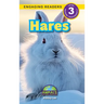 Hares: Animals That Make a Difference! (Engaging Readers, Level 3)
