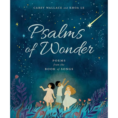 Psalms of Wonder: Poems from the Book of Songs