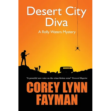 Desert City Diva: A Rolly Waters Mystery