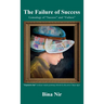 The Failure of Success, Genealogy of "Success" and "Failure"